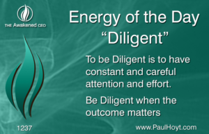 Paul Hoyt Energy of the Day - Diligence 2017-04-10