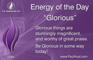 Paul Hoyt Energy of the Day - Glorious 2017-04-07