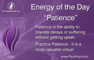 Paul Hoyt Energy of the Day - Patience 2017-04-02