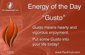 Paul Hoyt Energy of the Day - Gusto 2017-05-13
