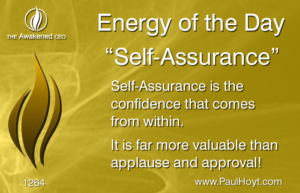 Paul Hoyt Energy of the Day - Self-Assurance 2017-05-07