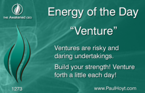 Paul Hoyt Energy of the Day - Venture 2017-05-16