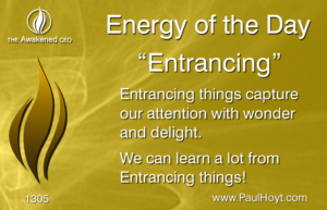 Paul Hoyt Energy of the Day - Entrancing 2017-06-17