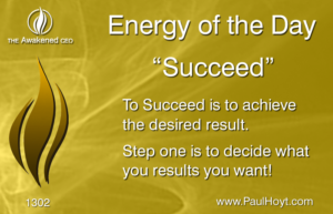 Paul Hoyt Energy of the Day - Succeed 2017-06-14