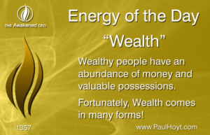 Paul Hoyt Energy of the Day - Wealth 2017-08-08