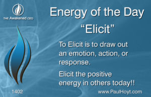 Paul Hoyt Energy of the Day - Elicit 2017-09-22