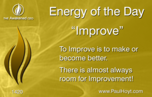 Paul Hoyt Energy of the Day - Improve 2017-10-10