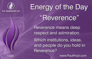 Paul Hoyt Energy of the Day - Reverence 2017-10-12