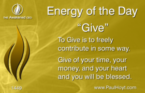 Paul Hoyt Energy of the Day - Give 2017-11-08