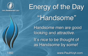 Paul Hoyt Energy of the Day - Handsome 2017-11-21