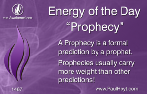 Paul Hoyt Energy of the Day - Prophecy 2017-11-26