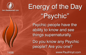 Paul Hoyt Energy of the Day - Psychic 2017-11-17