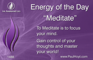 Paul Hoyt Energy of the Day - Meditate 2017-12-17