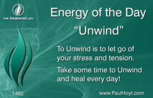 Paul Hoyt Energy of the Day - Unwind 2017-12-11